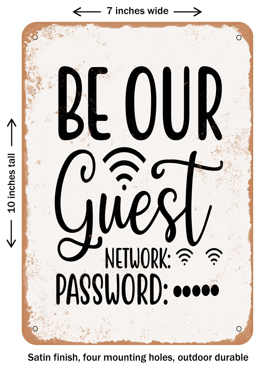 DECORATIVE METAL SIGN - Be Our Guest Network Password - Vintage Rusty Look